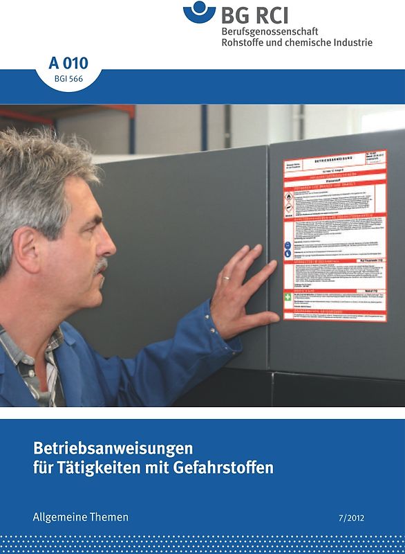 A 010 - Betriebsanweisungen für Tätigkeiten mit Gefahrstoffen