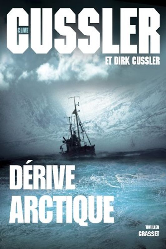 Dérive arctique - Cussler, Clive