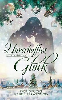 Unverhofftes Glück: Sweet Christmas 2