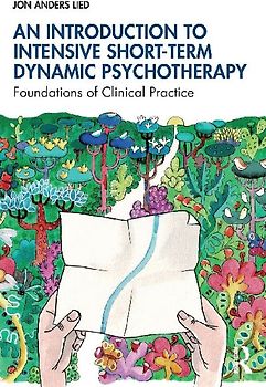 An Introduction to Intensive Short-Term Dynamic Psychotherapy