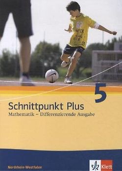 Schnittpunkt Plus Mathematik 5. Differenzierende Ausgabe Nordrhein-Westfalen