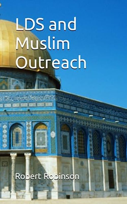 LDS and Muslim Outreach