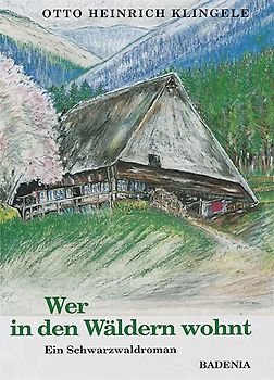 Wer in den Wäldern wohnt