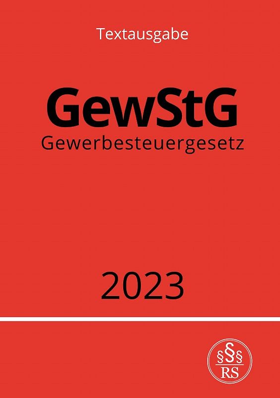 Gewerbesteuergesetz - GewStG 2023