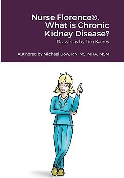 Nurse Florence®, What is Chronic Kidney Disease?