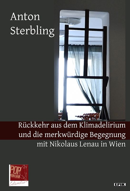 Rückkehr aus dem Klimadelirium und die merkwürdige Begegnung mit Nikolaus Lenau in Wien.