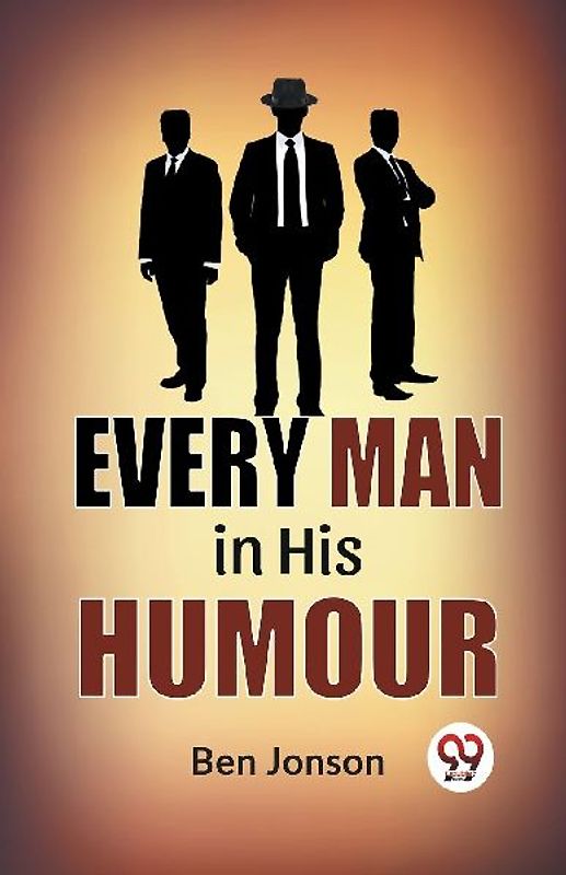 Every Man In His Humor