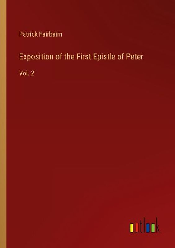 Exposition of the First Epistle of Peter