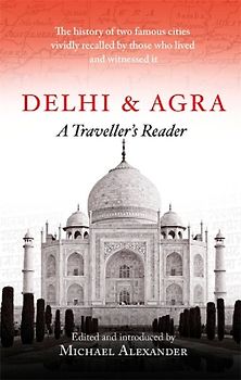 Delhi and Agra