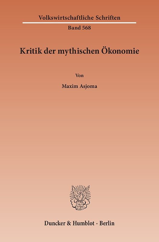 Kritik der mythischen Ökonomie.