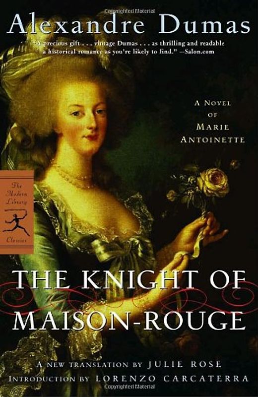 The Knight of Maison-Rouge: A Novel of Marie Antoinette (Modern Library Classics) - Dumas, Alexandre
