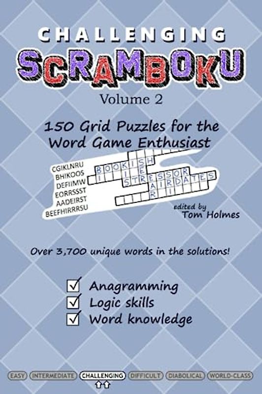 Challenging Scramboku, Volume 2: 150 Grid Puzzles for the Word Game Enthusiast
