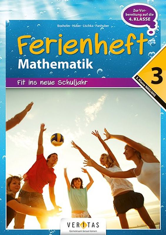 Mathematik 3. Ferienheft