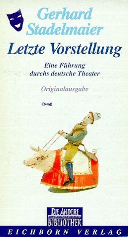 Letzte Vorstellung. Eine Führung durchs deutsche Theater