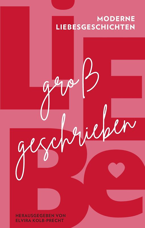 Liebe großgeschrieben