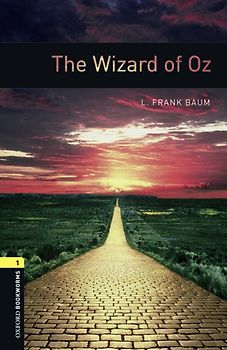 Oxford Bookworms Library / 6. Schuljahr, Stufe 2 - The Wizard of Oz