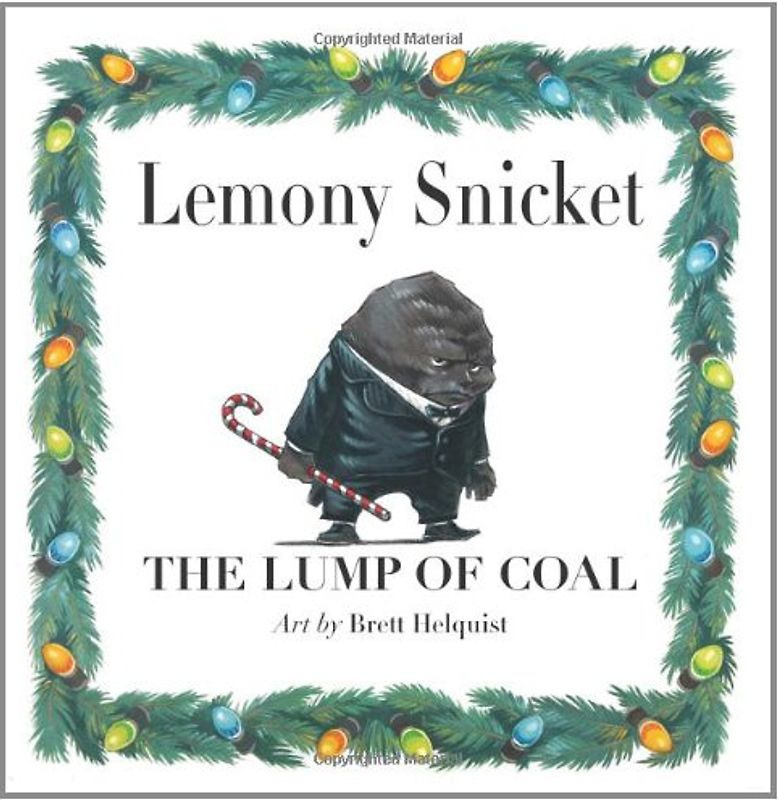 The Lump of Coal - Lemony Snicket