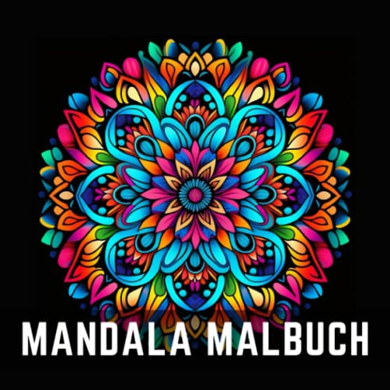Mandala Malbuch für Erwachsene | 65 wunderschöne Mandala Malvorlagen zum Entspannen und Relaxen