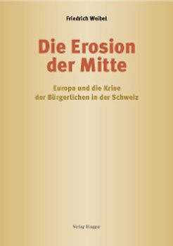 Die Erosion der Mitte