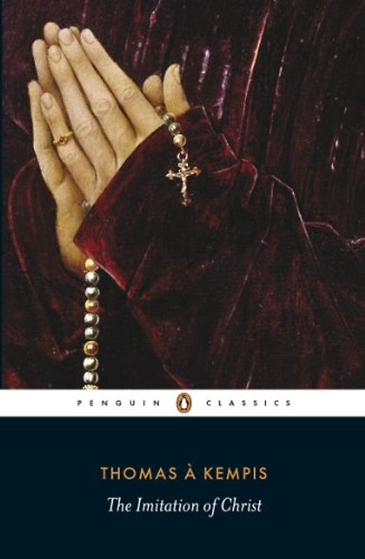 The Imitation of Christ (Penguin Classics) - Kempis, Thomas à
