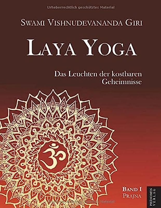 Laya Yoga: Das Leuchten der kostbaren Geheimnisse