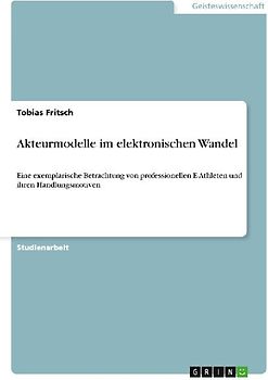 Akteurmodelle im elektronischen Wandel