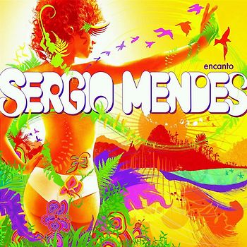 Sergio Mendes - Encanto