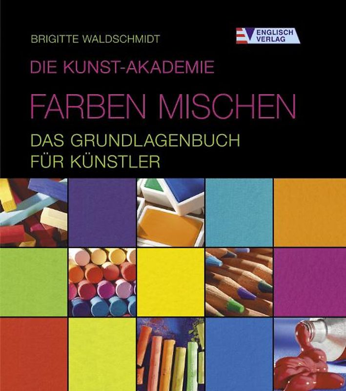 Die Kunst-Akademie - Farben mischen