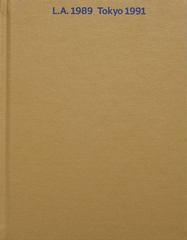 Los Angeles 1989 Tokyo 1991