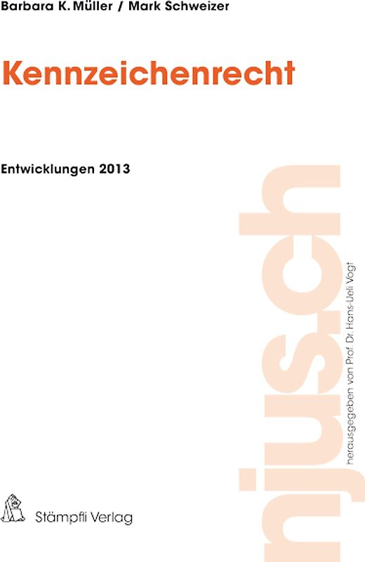 Kennzeichenrecht, Entwicklungen 2013