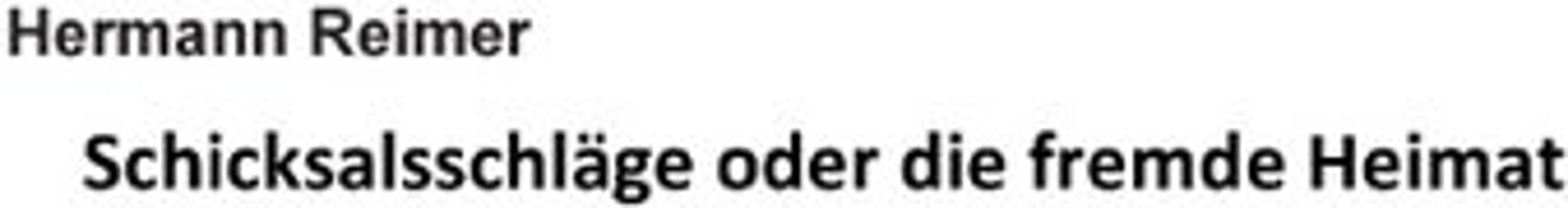 Schicksalsschläge oder die fremde Heimat Der Mensch und die Menschheit