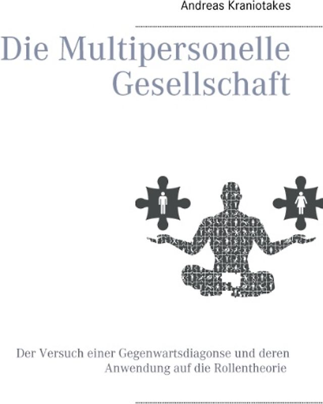 Die Multipersonelle Gesellschaft
