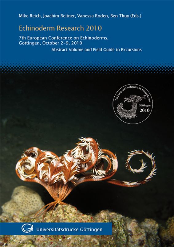 Echinoderm Research 2010 : 7th European Conference on Echinoderms, Göttingen, October 2 - 9, 2010