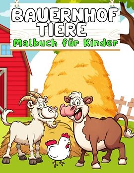 Bauernhof Tiere Malbuch für Kinder: Spaß Malbuch für Jungen & Mädchen im Alter von 4-12, adorable glückliche Tiere Designs, leicht zu Farbe niedlichen ... und mehr...großes Geschenk für Kinder.