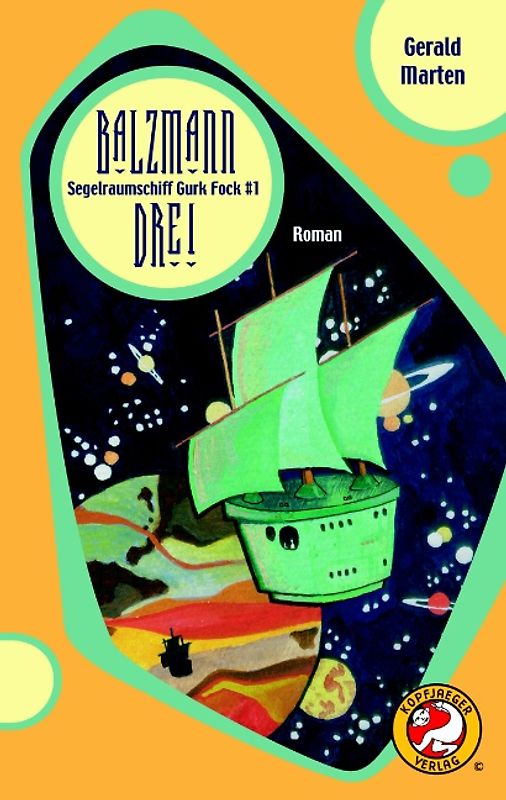 Segelraumschiff Gurk Fock 1