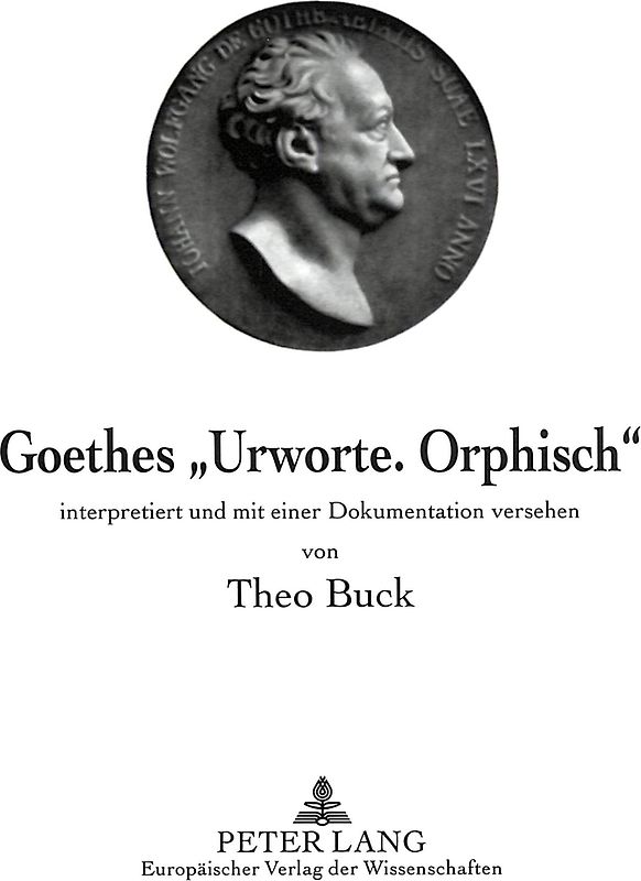 Goethes «Urworte. Orphisch»