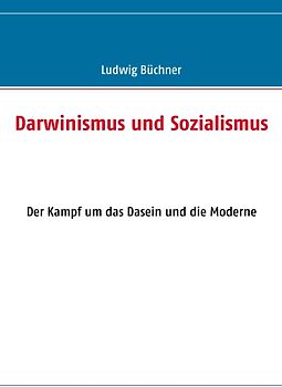 Darwinismus und Sozialismus