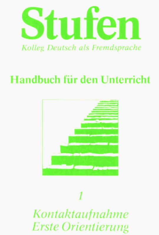 Stufen. Kolleg Deutsch als Fremdsprache / Handbuch für den Unterricht zu 55431