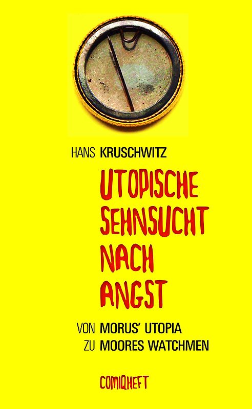 Utopische Sehnsucht nach Angst