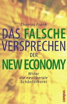 Das falsche Versprechen der New Economy