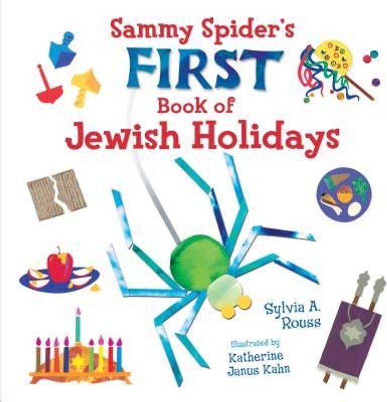 Sammy Spider's First Book of Jewish Holidays