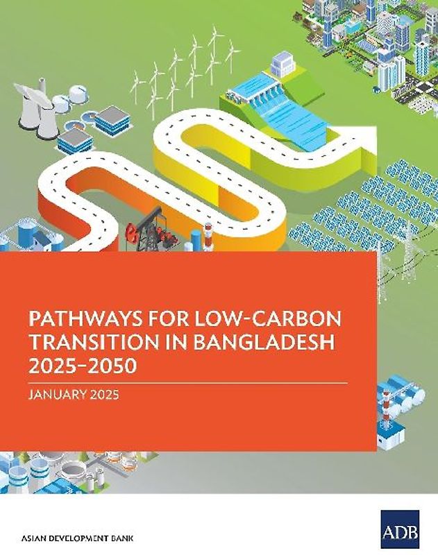 Pathways for Low-Carbon Transition in Bangladesh 2025-2050