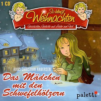 So klingt Weihnachten: Das Mädchen mit den Schwefelhölzern - Hans Christian Andersen