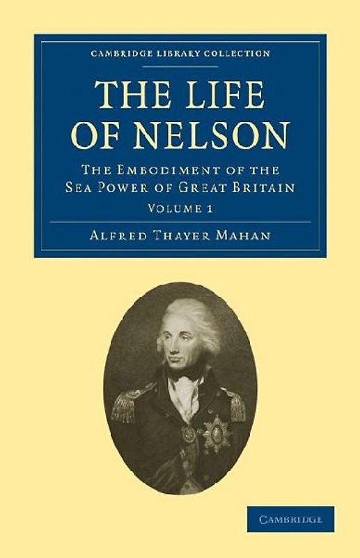 The Life of Nelson - Volume 1