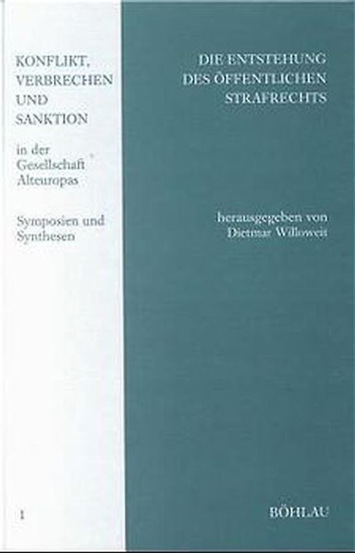 Die Entstehung des öffentlichen Strafrechts