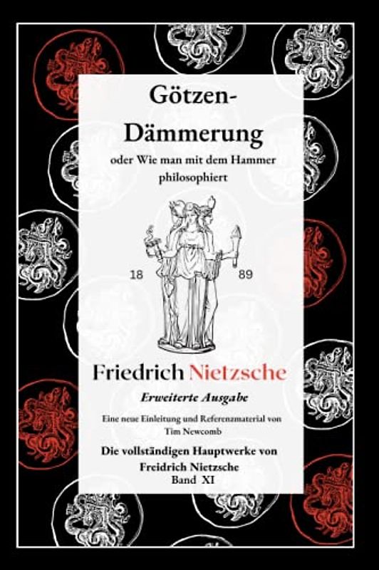 Götzen-Dämmerung: Erweiterte Ausgabe