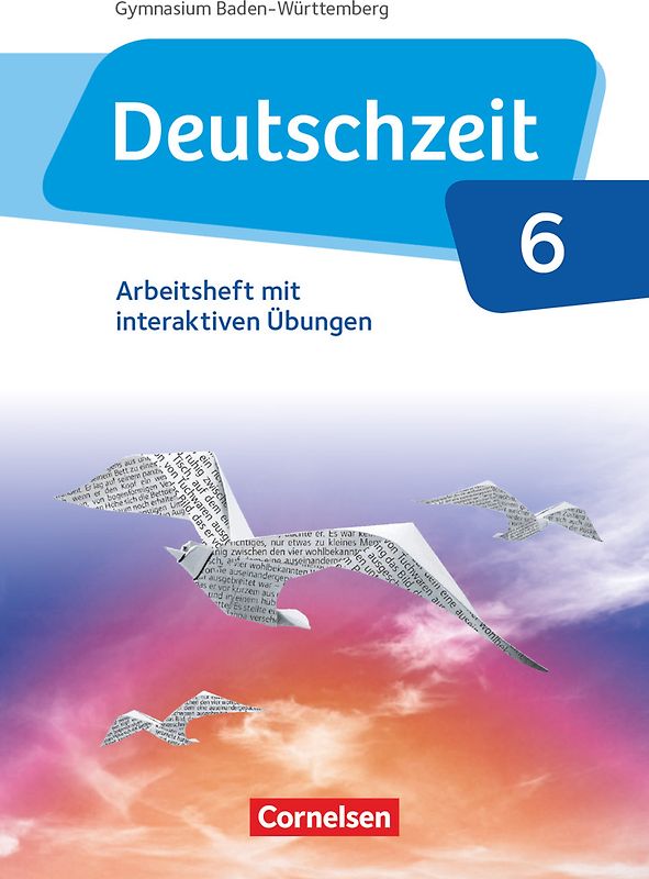 Deutschzeit - Baden-Württemberg - Band 6: 10. Schuljahr