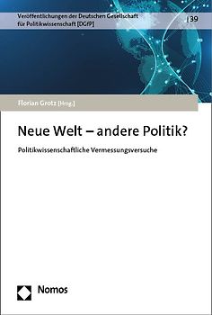 Neue Welt – andere Politik?