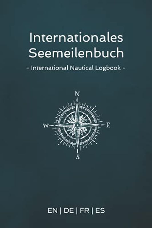 Internationales Seemeilenbuch - International Nautical Logbook - EN | DE | FR | ES