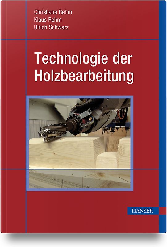 Technologie der Holzbearbeitung